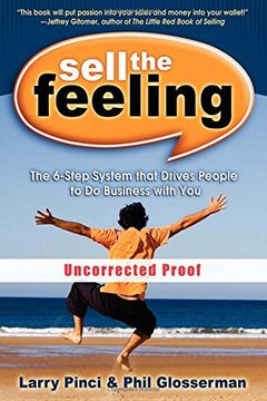 portada Sell the Feeling: The 6-Step System That Drives People to do Business With you 