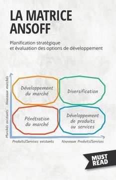 portada La Matrice Ansoff: Planification stratégique et évaluation des options de développement (in French)