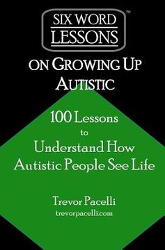 portada six-word lessons on growing up autistic (en Inglés)