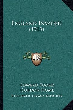 portada england invaded (1913) (in English)