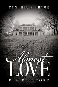 portada Almost Love: Blair's Story (en Inglés)