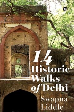 portada 14 Historic Walks of Delhi (en Inglés)