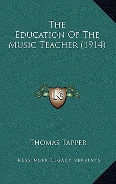 portada the education of the music teacher (1914)