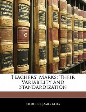 portada teachers' marks: their variability and standardization