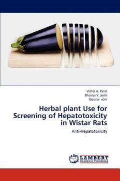 portada herbal plant use for screening of hepatotoxicity in wistar rats (in English)