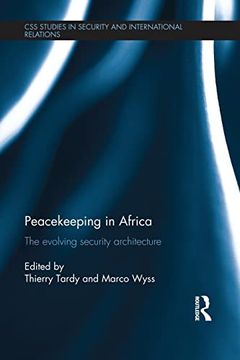 portada Peacekeeping in Africa: The Evolving Security Architecture (en Inglés)