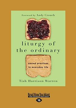 portada Liturgy of the Ordinary: Sacred Practices in Everyday Life (in English)