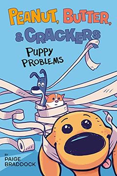 portada Puppy Problems: 1 (Peanut, Butter, and Crackers) (en Inglés)