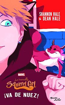 portada La Invencible Squirrel Girl 2. Va de Nuez! (in Spanish)