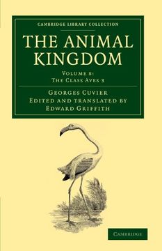portada The Animal Kingdom 16 Volume Set: The Animal Kingdom: Volume 8, the Class Aves 3 Paperback (Cambridge Library Collection - Zoology) 