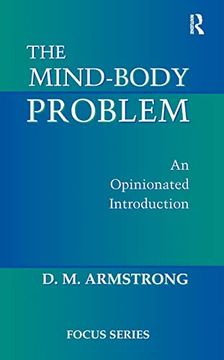 portada The Mind-Body Problem: An Opinionated Introduction (en Inglés)