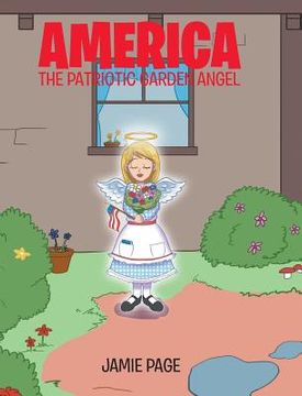 portada America, The Patriotic Garden Angel (in English)