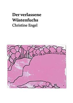 portada Der Verlassene Wüstenfuchs Christine Engel (en Alemán)