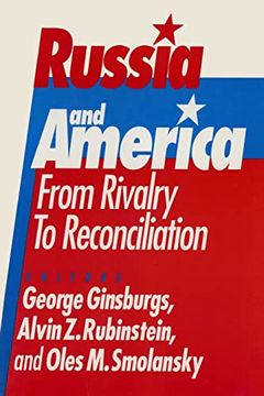 portada Russia and America: From Rivalry to Reconciliation (en Inglés)