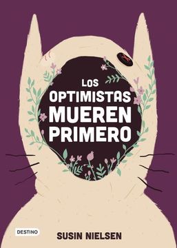 portada Los Optimistas Mueren Primero (in Spanish)