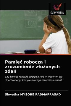 portada Pamięc robocza i zrozumienie zlożonych zdań (en Polaco)