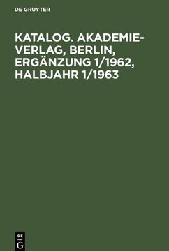 portada Katalog. Akademie-Verlag, Berlin, Ergänzung 1/1962, Halbjahr 1/1963 (en Alemán)