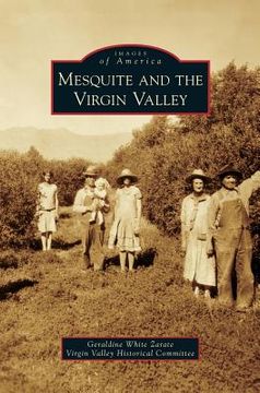 portada Mesquite and the Virgin Valley (in English)