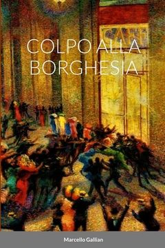 portada Colpo Alla Borghesia (in Italian)