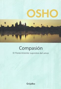 portada Compasion. El Florecimiento Supremo del Amor (in Spanish)