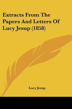 portada extracts from the papers and letters of lucy jesup (1858) (in English)