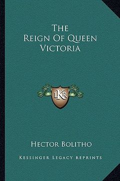portada the reign of queen victoria (en Inglés)