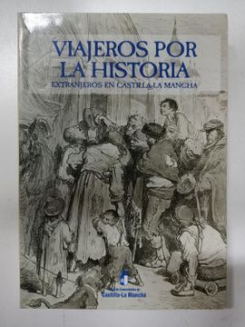 portada Viajeros por la Historia Extranjeros en Castilla la Mancha