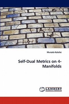 portada self-dual metrics on 4-manifolds (en Inglés)