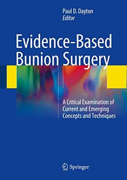 portada Evidence-Based Bunion Surgery: A Critical Examination of Current and Emerging Concepts and Techniques (in English)