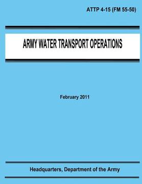 portada Army Water Transport Operations (ATTP 4-15) (en Inglés)