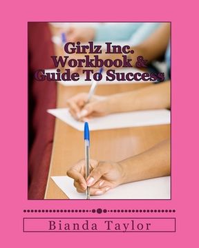 portada Girlz Inc. Workbook & Guide To Success (en Inglés)