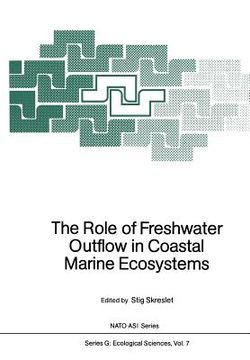 portada the role of freshwater outflow in coastal marine ecosystems (en Inglés)