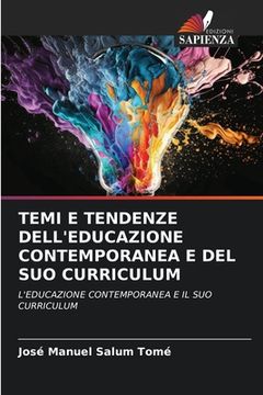 portada Temi E Tendenze Dell'educazione Contemporanea E del Suo Curriculum (en Italiano)