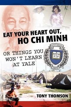 portada eat your heart out, ho chi minh (in English)
