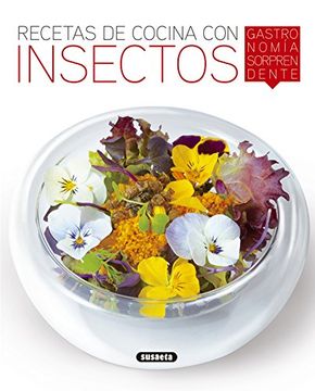 portada Recetas de cocina con insectos, gastronomía sorprendente (Paperback)