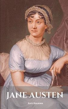 portada Jane Austen: A Jane Austen Biography (en Inglés)
