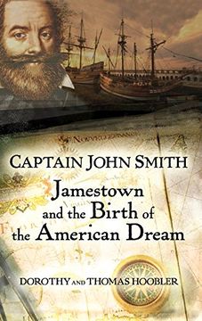 portada Captain John Smith: Jamestown and the Birth of the American Dream (en Inglés)