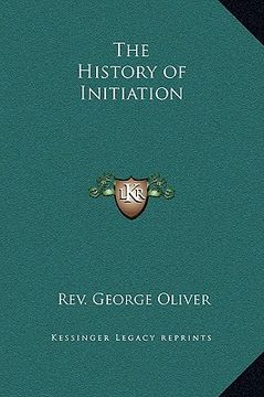 portada the history of initiation (en Inglés)