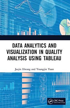 portada Data Analytics and Visualization in Quality Analysis Using Tableau 
