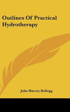 portada outlines of practical hydrotherapy (en Inglés)