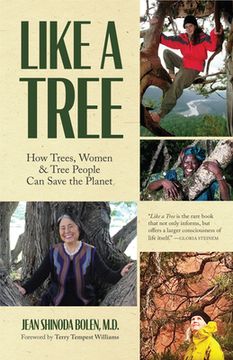 portada Like a Tree: How Trees, Women, and Tree People can Save the Planet (Ecofeminism, Environmental Activism) (in English)