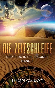 portada Die Zeitschleife: Der Flug in die Zukunft (en Alemán)