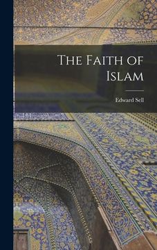portada The Faith of Islam (en Inglés)