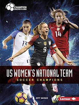 portada Us Women's National Team: Soccer Champions