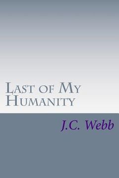 portada Last of My Humanity: A Xenopact Novel (en Inglés)