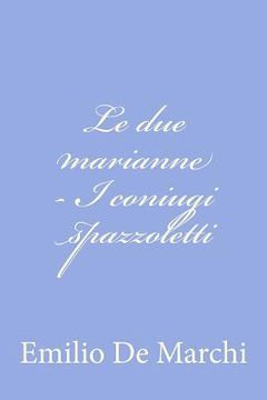 portada Le due marianne - I coniugi spazzoletti (in Italian)