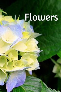 portada Flowers: Ma vie et les fleurs (en Francés)