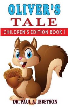 portada Oliver's Tale: Children's edition book 1 (in English)