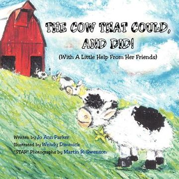 portada the cow that could, and did!: (with a little help from her friends) (en Inglés)