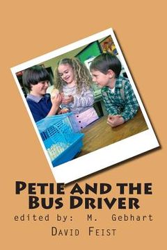portada Petie and the Bus Driver (en Inglés)